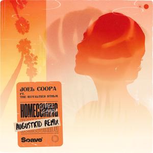 Homecoming (feat. The Royalties STHLM) (AUGUSTKID Remix)