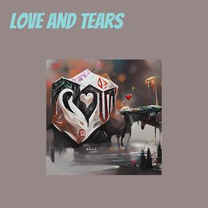 Love and Tears