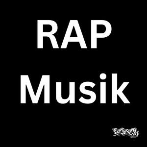 Rap Musik (Explicit)