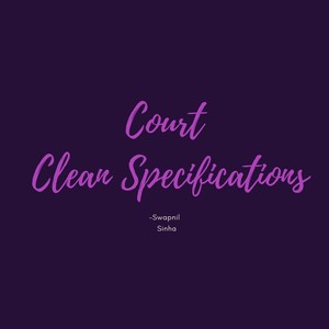 Court Clean Specifications