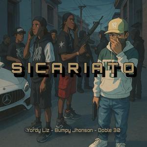 SICARIATO (feat. Bumpy Jhonson & Doble 30)
