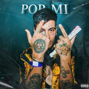 Por Mi (Explicit)