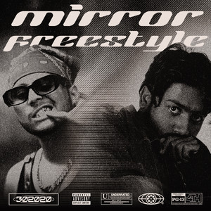 Mirror Freestyle (Explicit)