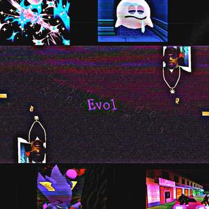 Evol (feat. Sindromity)