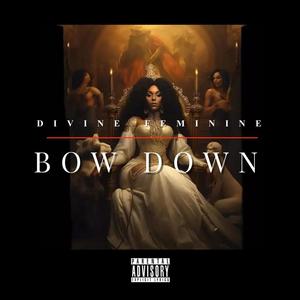 Bow Down (Explicit)