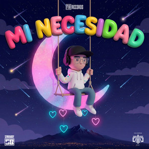 Mi Necesidad (Explicit)