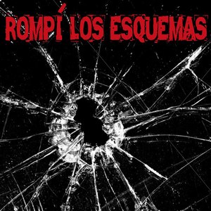 Rompí Los Esquemas (Explicit)