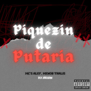 Piquezin de Putaria (Explicit)