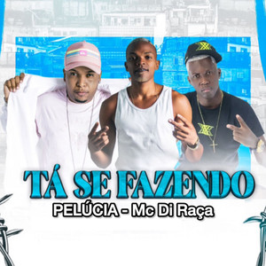 Tá se Fazendo (Explicit)