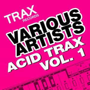 Acid Trax Volume 1