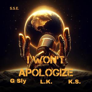 I Won't Apologize (Explicit)