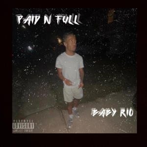 Paid N Full (Explicit)