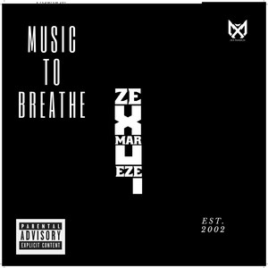 Music is to  Breathe (Explicit)