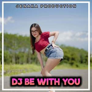 DJ BE WITH YOU PARGOY - INS