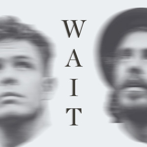 Wait