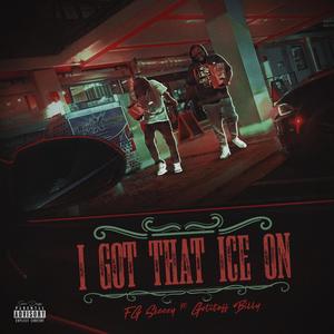 I Got That Ice On (Explicit)