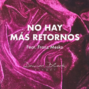 No Hay Más Retornos