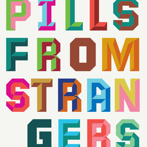 Pills from Strangers