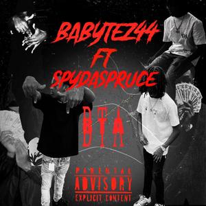 BTA (feat. Spydaspruce) (Explicit)