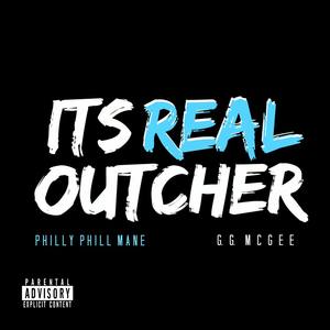 It's Real Outcher (Explicit)