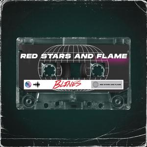 Red Stars and Flame (Chill Mix)