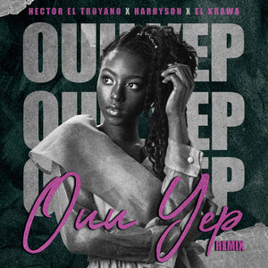 Ouu Yep (Remix)