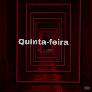 Quinta-Feira Em Plena (Explicit)