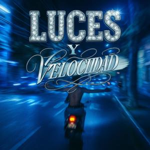 Luces y Velocidad