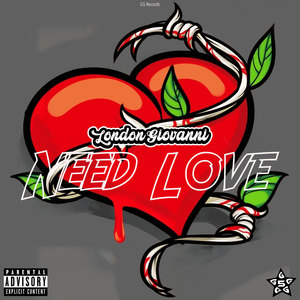 Need Love (Explicit)