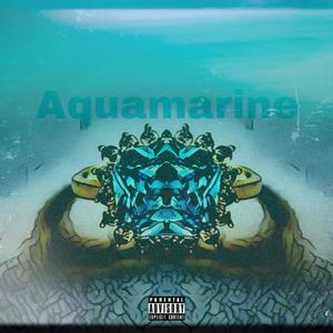 Aquamarine (feat. Codez the Kid) [Explicit]