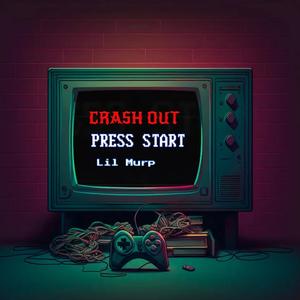 Crash Out (Explicit)