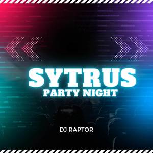 Sytrus Party Night