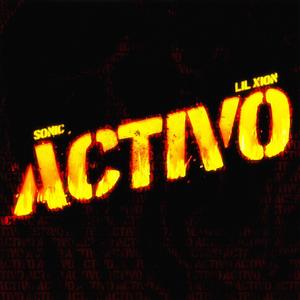 Activo (feat. Lil Xion) (Explicit)