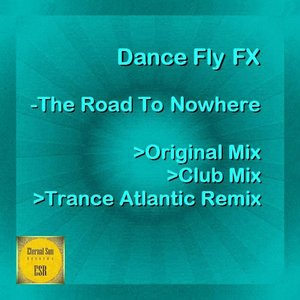 The Road To Nowhere (Trance Atlantic Remix)