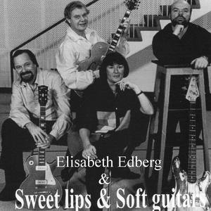 Sweet Lips & Soft Guitars (feat. Elisabeth Edberg)