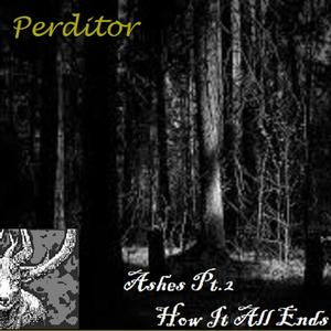 Perditor (How it All Ends)