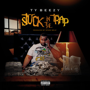 Stuck In Da Trap (Explicit)