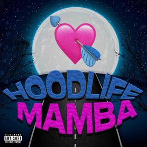 HOODLIFE (Explicit)