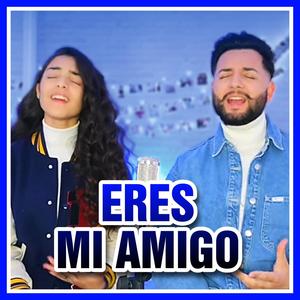 Eres mi amigo (feat. Rubí Montoya)
