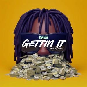 Gettin’ It (Explicit)