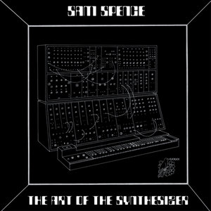 The Art of the Synthesizer: Interesting, Unusual and Melodic Moog Sounds