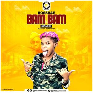 Bam Bam (Explicit)