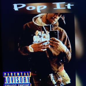 Pop It (Explicit)