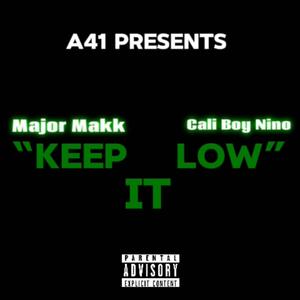 Keep It Low (feat. Cali Boy Nino) [Explicit]