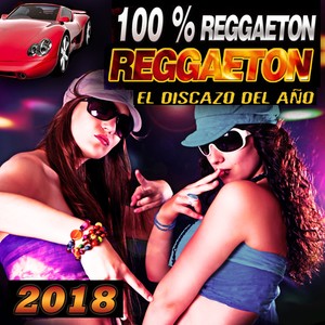 100% Reggaeton: el Discazo del Año (Deluxe Edition)