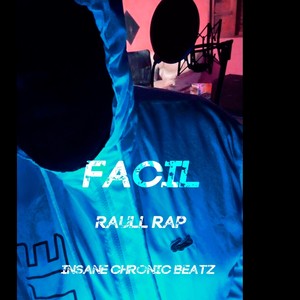 Fácil(feat. Insane Chronic Beatz)