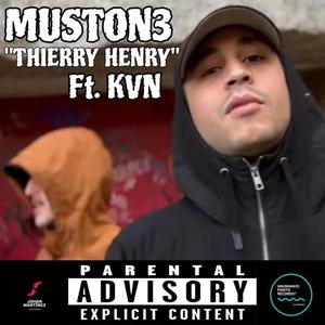 Thierry Henry (feat. KVN & Johan Martinez) (Explicit)