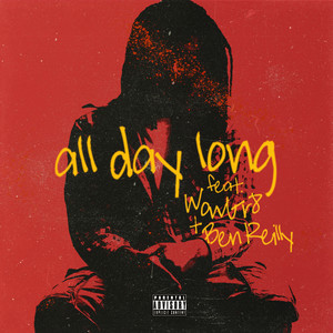 All Day Long (feat. WowGr8 & Ben Reilly) (Explicit)