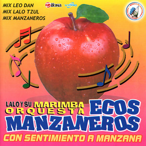 Con Sentimiento a Manzana. Música de Guatemala para los Latinos