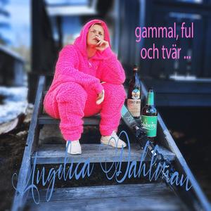 Gammal, Ful Och Tvär